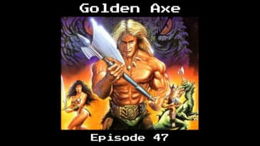 Retro Wildlands #47 - Golden Axe