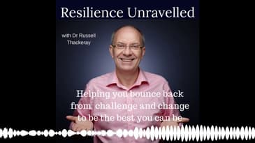 Resilience Unravelled (Eps 050) 7 Top Strategies to build Unstoppable Resilience, with Anne Grady