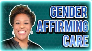 Doctors Discuss Gender Affirming Care w/ Nikki Johnson, MD