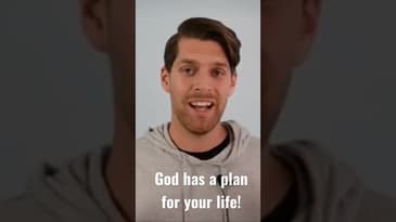 God has a plan for your life!