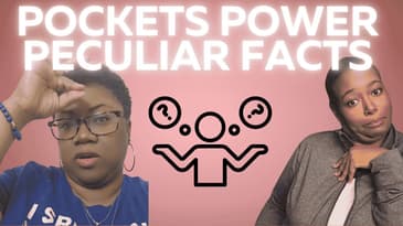 Season 2, Episode 3: Pockets, Power & Peculiar Facts
