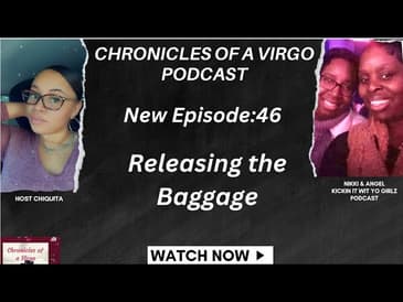 Releasing the Baggage ft Nikki and Angel