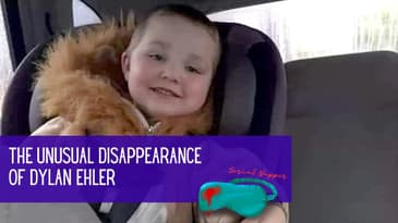 The Unusual Disappearance of Three Year Old Dylan Ehler