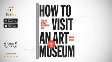 How to Visit an Art Museum  Book Summary By Johan Idema  A guide to museum visits for art lovers