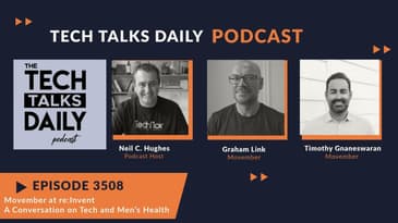 3508: Movember at re:Invent, A Conversation on Tech and Men’s Health