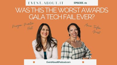 01 Was This the Worst Awards Gala Tech Fail Ever? Event About It Podcast w/Anca Trifan