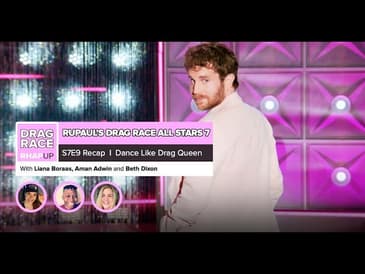 RuPaul’s Drag Race: All-Stars 7 | Episode 9 Recap
