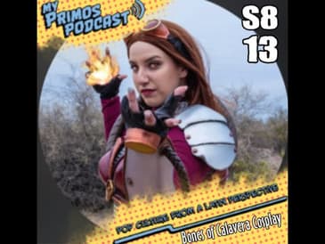S8 EP 13: Bones of Calavera Cosplay