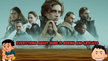 Everything About Dune Is Boring And Lifeless