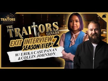 The Traitors Canada | Erika Casupanan & Collin Johnson Exit Interview - Ep 2