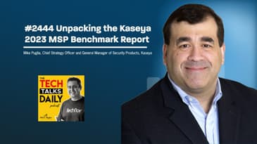 2444: Unpacking the Kaseya 2023 MSP Benchmark Report