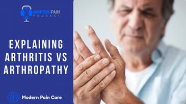 MPP 73: Explaining Arthritis vs Arthropathy