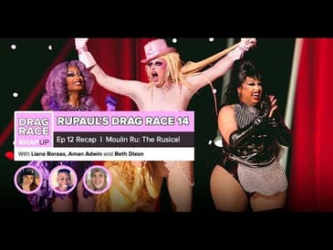 RuPaul’s Drag Race 14 | Episode 12 Recap