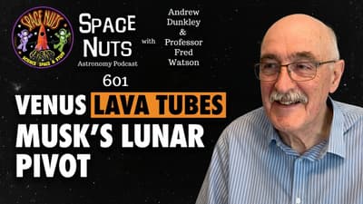 Lava Tubes on Venus, Elon Musk's Lunar Pivot & Titan's Mysterious Origins