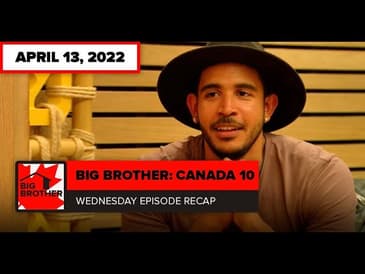Big Brother Canada 10 | Episode 19 Veto Recap Wednesday April 13