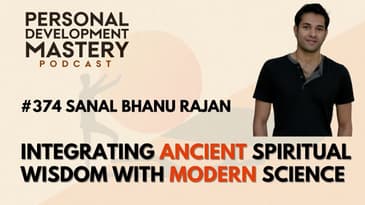 #374 Create your personal map to navigate life's journey, with Sanal Bhanu Rajan.
