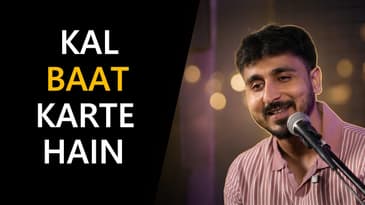 Kal Baat Karte Hain | Beautiful Hindi Poetry by Abhash Jha