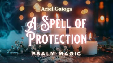 Psalm 1: A Spell Of Protection For You