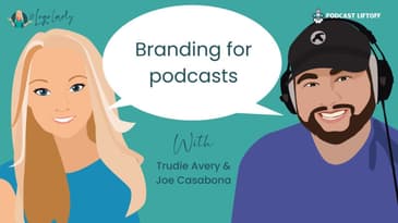 Branding for Podcasts