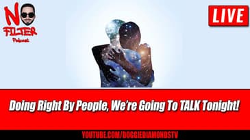 Doing Right By People, We’re Going To TALK Tonight!