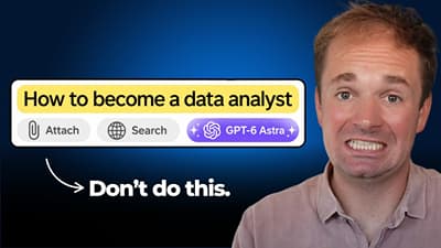 i asked gpt-6 astra how to become a data analyst (it was wrong)