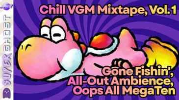 Chill VGM Mixtape | Gone Fishin', All-Out Ambience, Oops All MegaTen