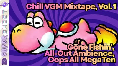 Chill VGM Mixtape | Gone Fishin', All-Out Ambience, Oops All MegaTen