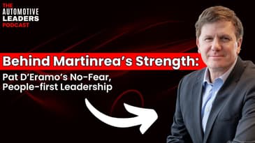 Behind Martinrea’s Strength: Pat D’Eramo’s No-Fear, People-first Leadership