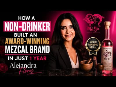 How a Non-Drinker Built an Award-Winning Mezcal Brand in Just 1 Year | Alejandra Flores