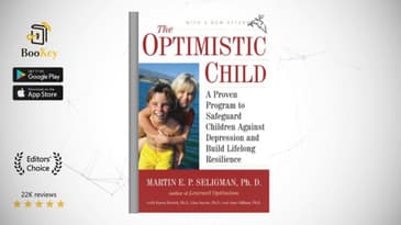 The Optimistic Child  Book Summary By Martin Seligman  How to cultivate children's optimism