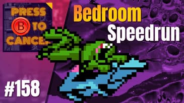 Finish in 5 minutes, with 2 minutes to cuddle - Press B Podcast Ep: 158