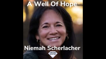 A Well Of Hope With Niemah Scherlacher