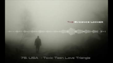 75. USA - Toxic Teen Love Triangle PODCAST
