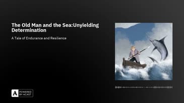 The Old Man and the Sea:Unyielding Determination