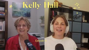 Kelly Hall - Ep 11 - Discovering Unshakable Hope