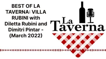 BEST OF LA TAVERNA: VILLA RUBINI with Diletta Rubini and Dimitri Pintar - (March 2022) | La...