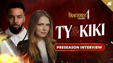 Traitors Canada Season 4 Ty + Kiki Preseason Interviews