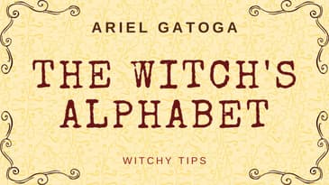 The Witch's Alphabet (The Theban Script) -- Witchy Tips with Ariel Gatoga
