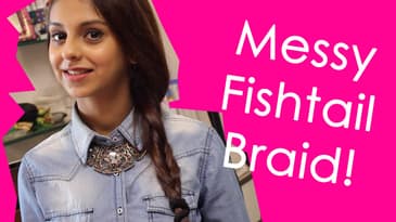 Messy Fishtail Braid | Hair Tutorial