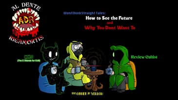 ADR Episode 564: How to See the Future… and Why You Don’t Want To