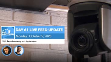 BB22 | Live Feed Update | Monday, Oct 5, 2020