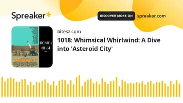 1018: Whimsical Whirlwind: A Dive into 'Asteroid City'