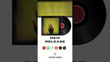 Lana D "Trust In U" Featuring George.Rose Is OUT NOW