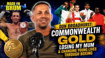 DON BROADHURST: Commonwealth Gold, Losing My Mum & Changing Young Lives Through Boxing