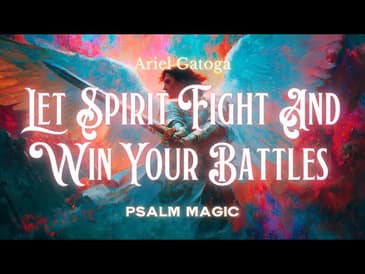 Psalm 21: Psalm Magic to Win Your Battles