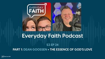 PT 1: Dean Goossen + The Essence of God's Love