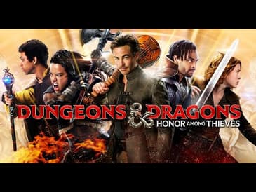 Dungeons & Dragons: Honor Among Thieves - Fandom Hybrid Podcast #256