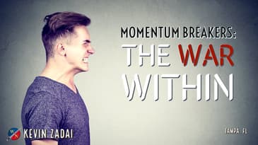 Momentum Breakers: The War Within - Kevin Zadai