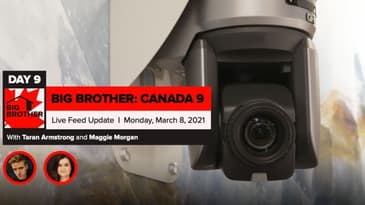 BBCAN 9 | Live Feed Update | Monday, March 8, 2021