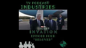 Secret Invasion Episode 4 "Beloved" Podcast